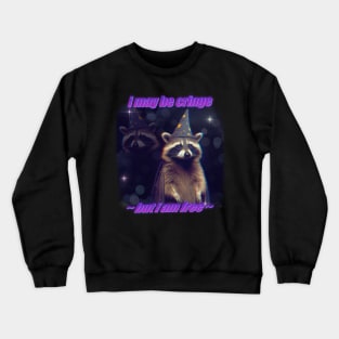 cringe raccoon wizard Crewneck Sweatshirt